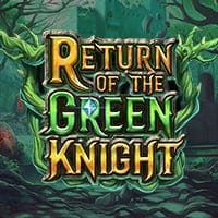 Return of the Green Knight in All Slots