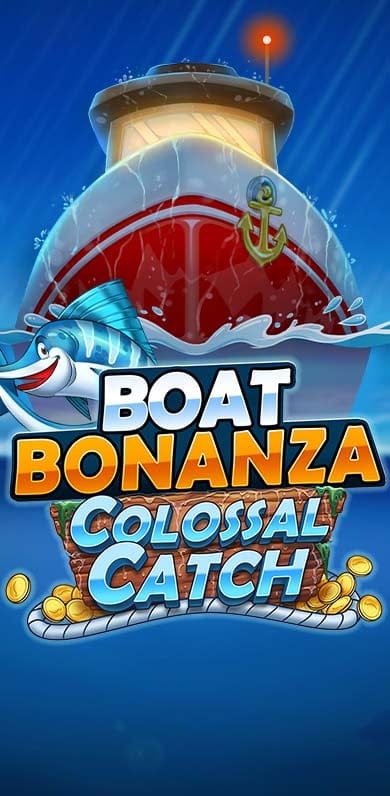Boat Bonanza Colossal Catch in risingstarsde